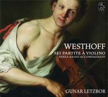 Westhoff: Si partite à violino senza basso accompagnato, 1696